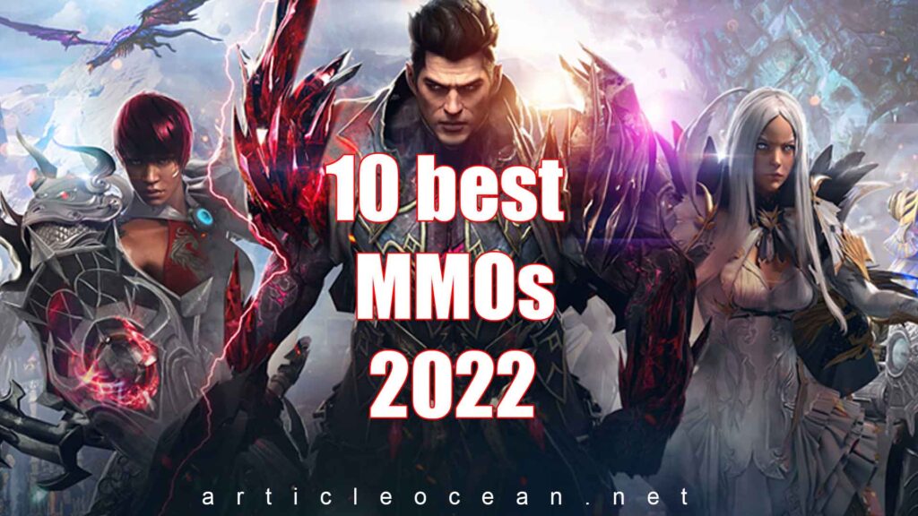 10 best MMOs to play in 2022
